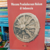 Image of Wacana pembaharuan Hukum Indonesia
