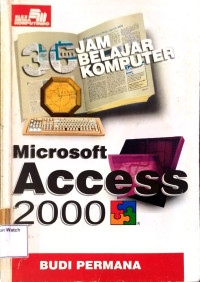 36 Jam Belajar Komputer Microsoft Access 2000