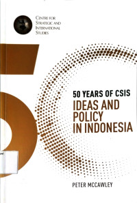 Image of 50 Years of CSIS Ideas and Policy in Indonesia