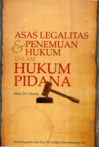 Image of Asas Legalitas dan Penemuan Hukum dalam Hukum Pidana