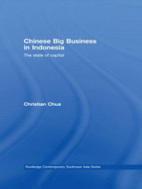 Image of Chinese Big Business in Indonesia: The State of Capital