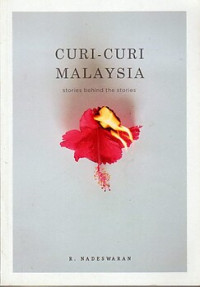 Curi-Curi Malaysia: Stories Behind the Stories