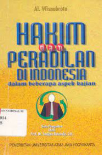 Image of Hakim dan Peradilan di Indonesia: Dalam Beberapa Aspek Kajian
