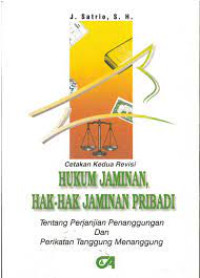 Image of Hukum Jaminan, Hak-Hak Jaminan Pribadi: Tentang Perjanjian Penanggungan dan Perikatan Tanggung Menanggung