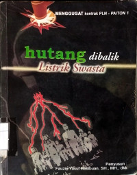 Image of Hutang di balik Listrik Swasta: Menggugat Kontrak PLN-Paiton 1