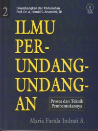 Image of Ilmu Perundang-undangan 2: Proses dan Teknik Pembentukannya