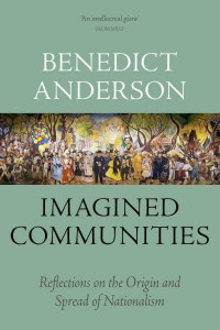 Image of Imagined Communities: Reflections on the Origin and Spread of Nationalism