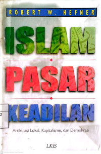 Image of Islam Pasar Keadilan: Artikulasi Lokal, Kapitalisme