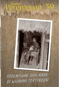 Image of Julrnal Perempuan: Perempuan dan Anak di Wilayah Tertinggal (59)