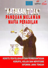 Image of Katakan Tidak Panduan Melawan Mafia Keadilan