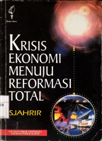 Krisis Ekonomi Menuju Reformasi Total