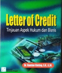 Image of Letter of Credit Tinjauan Aspek Hukum dan Bisnis