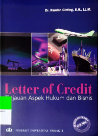 Image of Letter of Credit: Tinjauan Aspek Hukum dan Bisnis