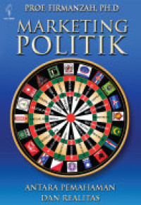 Image of Marketing Politik: Antara Pemahaman dan Realitas