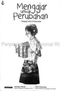 Image of Mengajar Untuk Perubahan: Pedagogi Kritis di Ruang Kelas