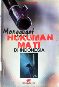 Image of Menggugat Hukuman Mati di Indonesia