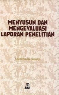 Image of Menyusun dan Mengevaluasi Laporan Penelitian