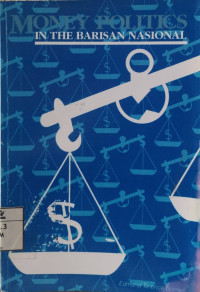 Image of Money Politics In The Barisan Nasional