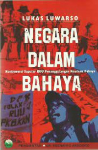 Image of Negara Dalam Bahaya: Kontroversi Seputar RUU Penanggulangan Keadaan Bahaya