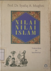 Nilai-Nilai Islam: Perumusan Ajaran dan Upaya Aktualisasi