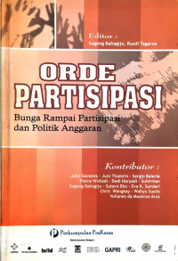 Image of Orde Partisipasi: Bunga Rampai Partisipasi dan Politik Anggaran