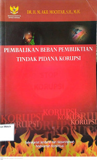 Image of Pembalikan Beban Pembuktian Tindak Pidana Korupsi