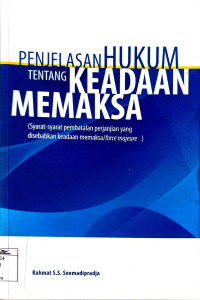 Image of Penjelasan Hukum tentang Keadaan Memaksa