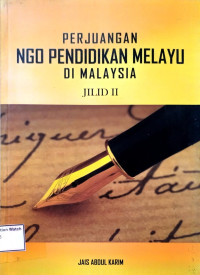Image of Perjuangan NGO Pendidikan Melayu di Malaysia Jilid II