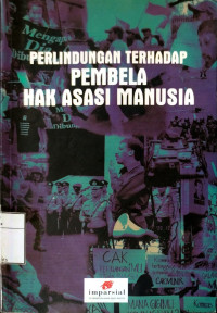 Image of Perlindungan Terhadap Pembela Hak Asasi Manusia