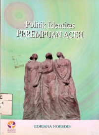 Image of Politik Identitas Perempuan Aceh