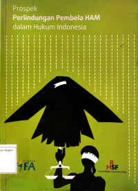 Image of Prospek Perlindungan Pembela HAM dalam Hukum Indonesia
