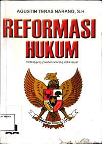 Image of Reformasi Hukum: Pertanggungjawaban Seorang Wakil Rakyat