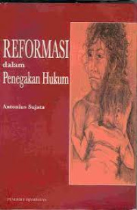 Image of Reformasi dalam Penegakan Hukum