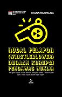 Image of Rudal Pelapor (Whistleblower) Dugaan Korupsi Pengawas Nuklir