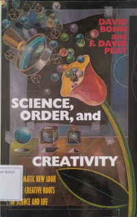 Science, Order, and Creativity