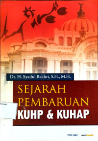 Image of Sejarah Pembaruan KUHP & KUHAP