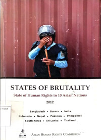 Image of States of Brutality: State of Human Rights in 10 Asian Nations