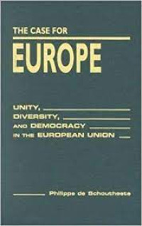 Image of The Case for Europe Unity, Diversity, and Democracy in the European Union
