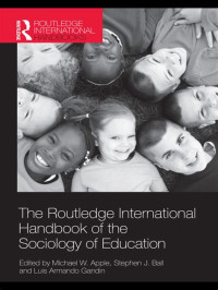 Image of The Routledge International Handbook of the Sociology of Education