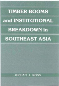 Image of Timber Booms and Intitutional Breakdown in Southeast Asia