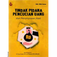Image of Tindak Pidana Pencucian Uang dan Perampasan Aset