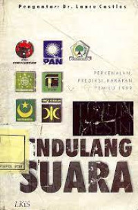Image of Tujuh Mesin Pendulang Suara: Perkenalan, Prediksi, Harapan Pemilu 1999