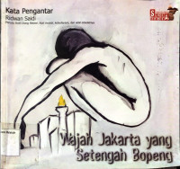 Wajah Jakarta yang Setengah Bopeng