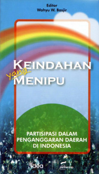 Image of Keindahan yang Menipu: Partisipasi dalam Penganggaran Daerah yang Menipu