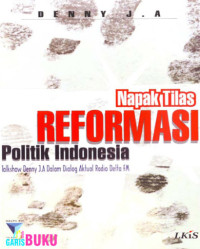 Image of Napak Tilas Reformasi Politik Indonesia: Talkshow Deny JA dalam Dialog Aktual Radio Delta FM
